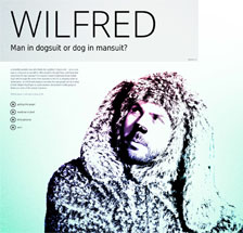 Man in dogsuit or dog in mansuit? Wilfred Season 3