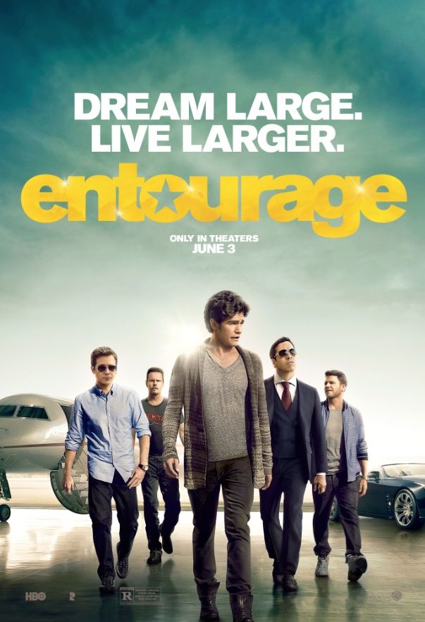 Dream Large, Live Larger in New Poster for &#039;Entourage&#039;
