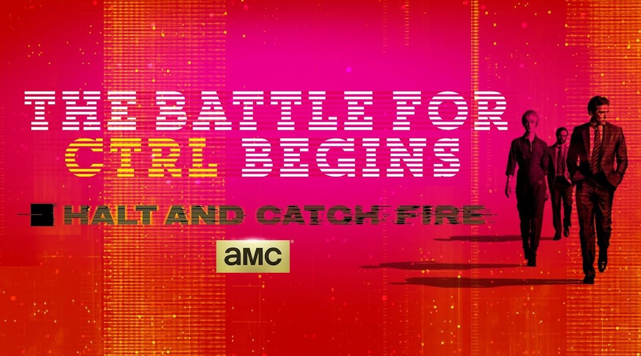 Poster for season 1 of Halt and Catch Fire