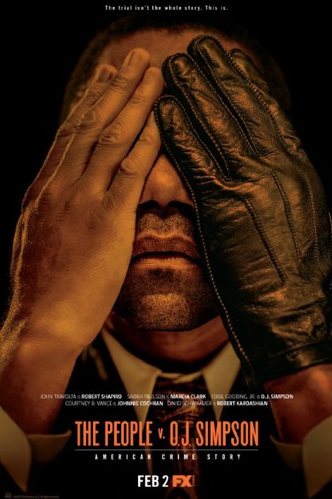 Latest poster for American Crime Story: The People v O.J. Si