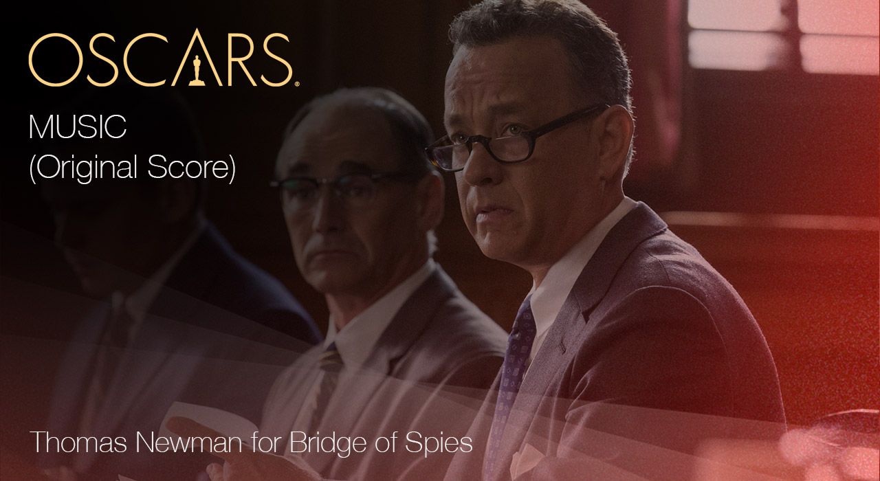 Music (Original Score), Thomas Newman for Bridge of Spies