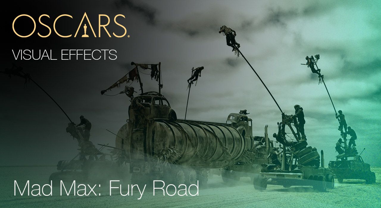 Visual Effects, Mad Max Fury Road