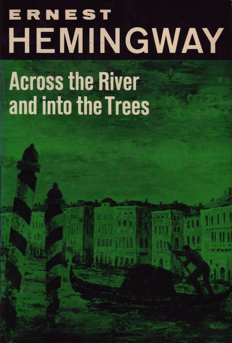 Ernest Hemingway's Across the River and Into the Trees