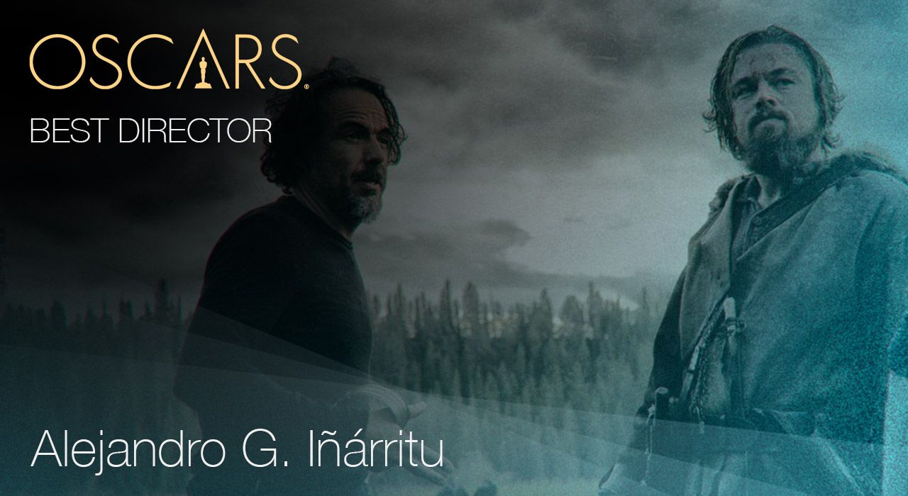 Best Director, Alejandro G. Iñárritu for The Revenant