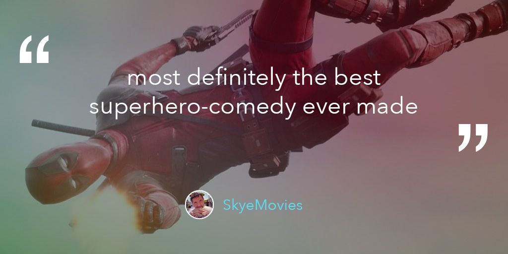 Deadpool Review Quote
