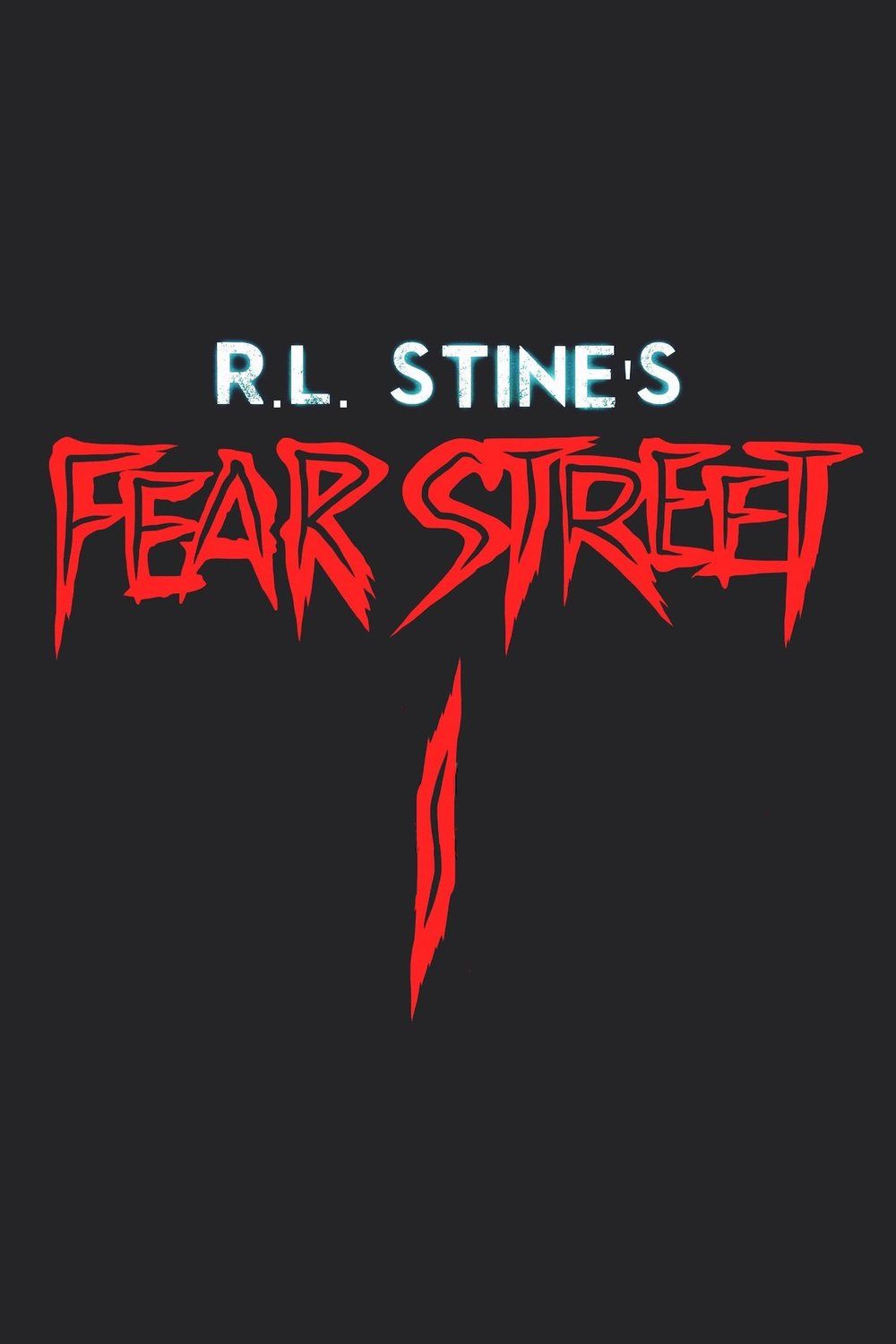 &#039;Fear Street&#039; Poster