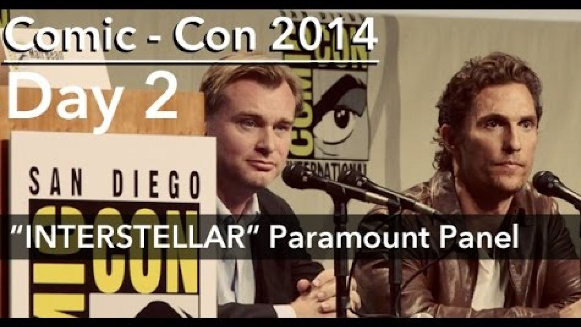 Interstellar Comic-Con 2014 Panel featuring Christopher Nola