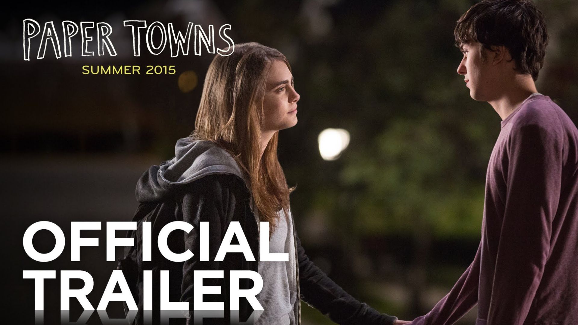 Official Trailer for 'Paper Towns'