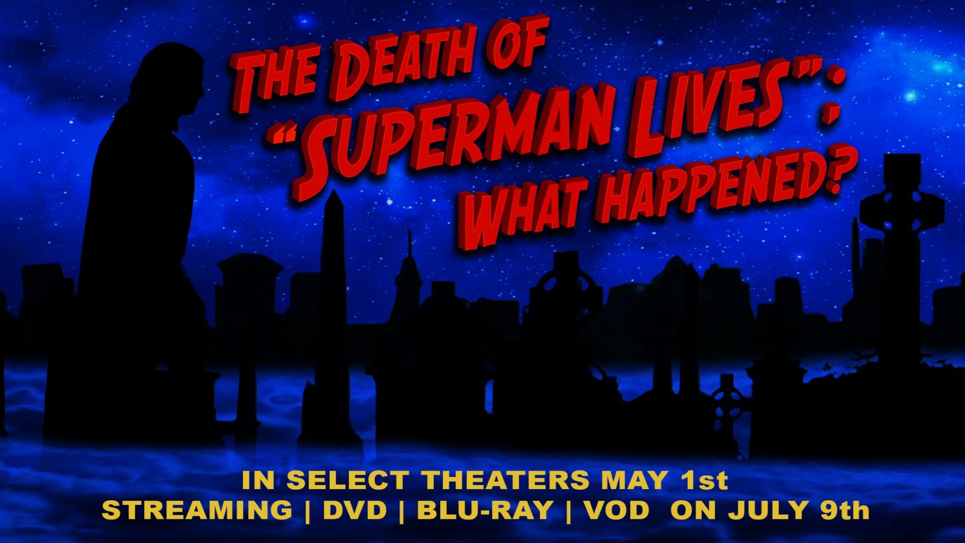 Official Trailer for &#039;Death of Superman Lives&#039; Documentary