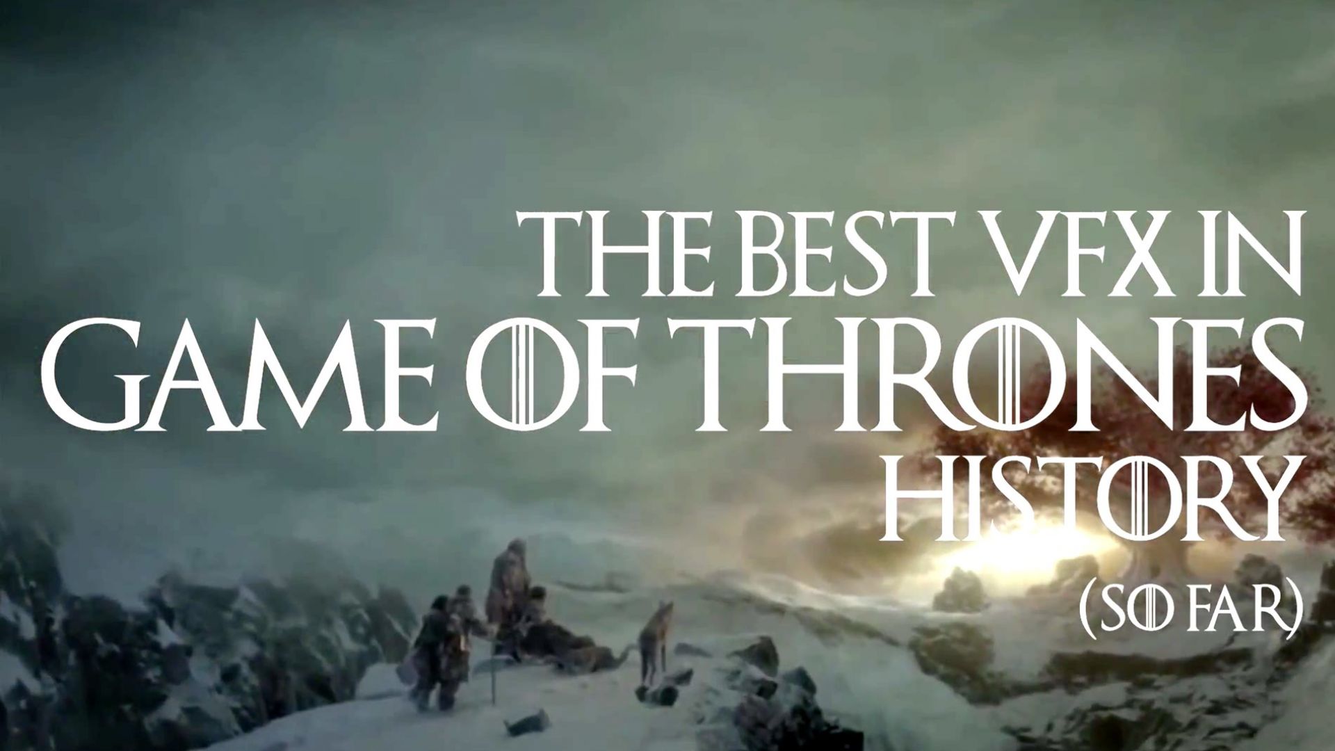 The Evolution of &#039;Game of Thrones&#039; Effects with VFX Supervis