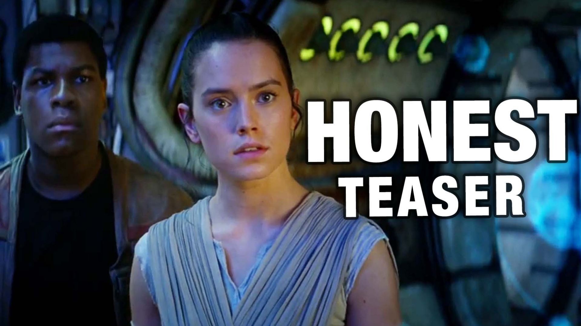 Honest Teaser The Force Awakens