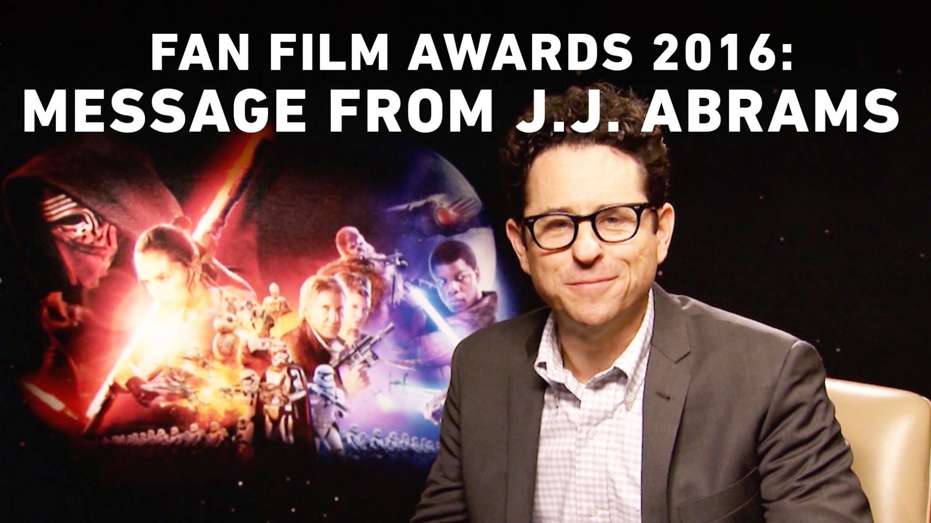 J.J. Abrams Announces Star Wars Fan Film Awards for 2016