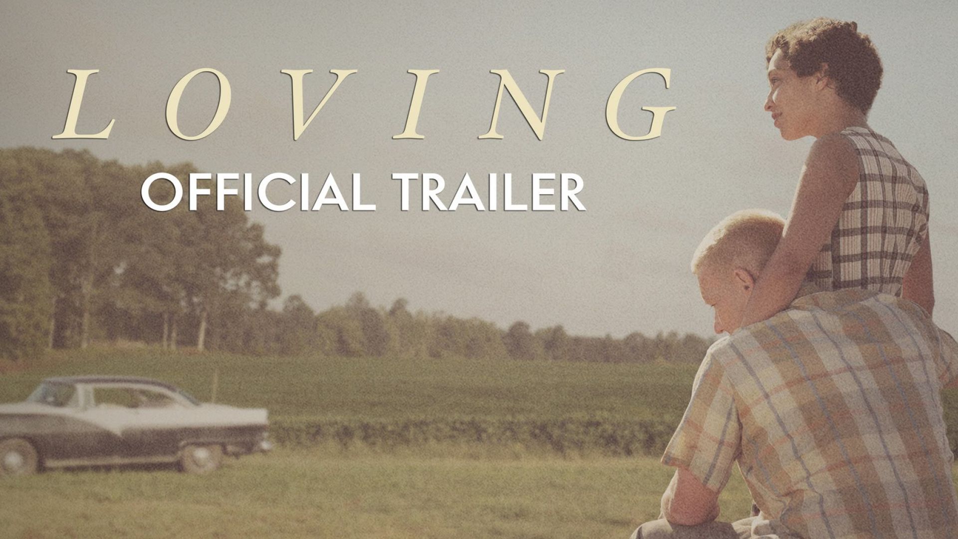 First trailer for Jeff Nichols' drama "Loving". Starring Joe