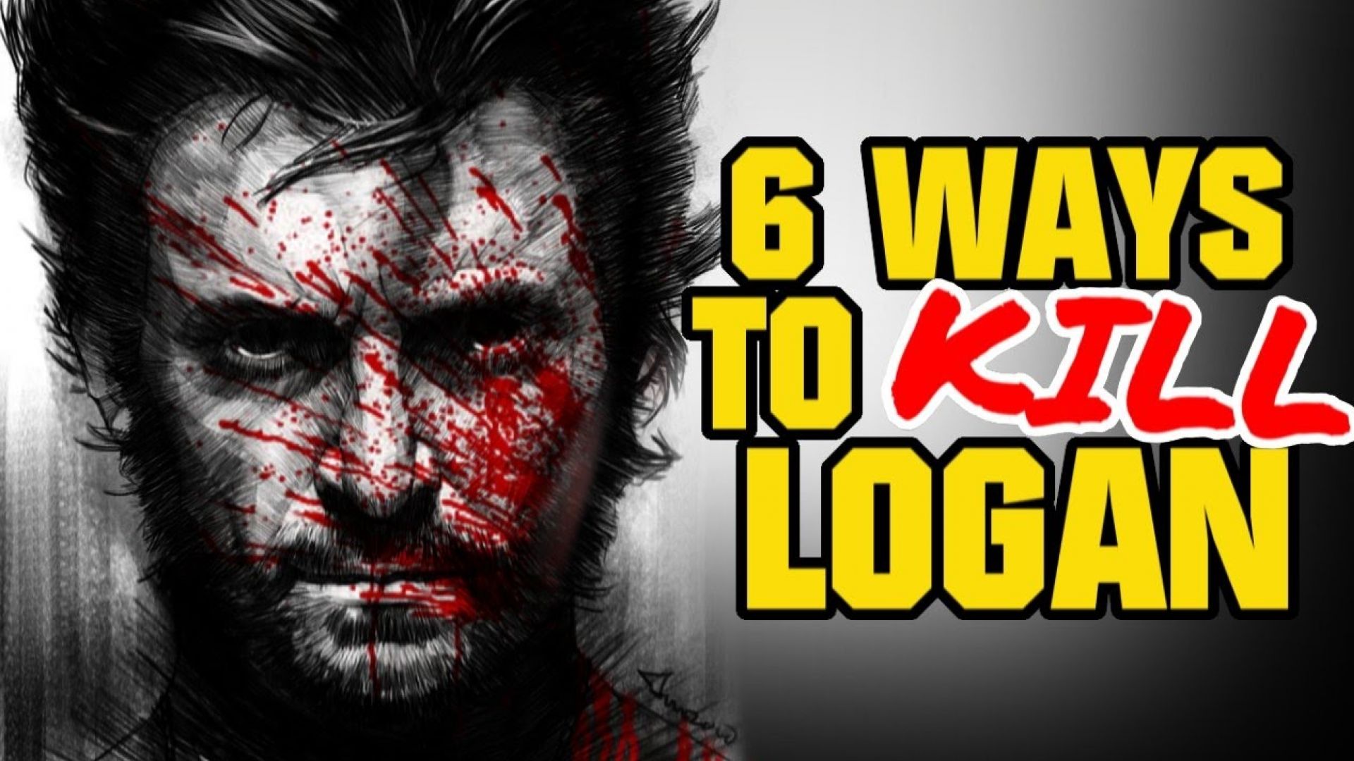 Six Ways To Kill Wolverine