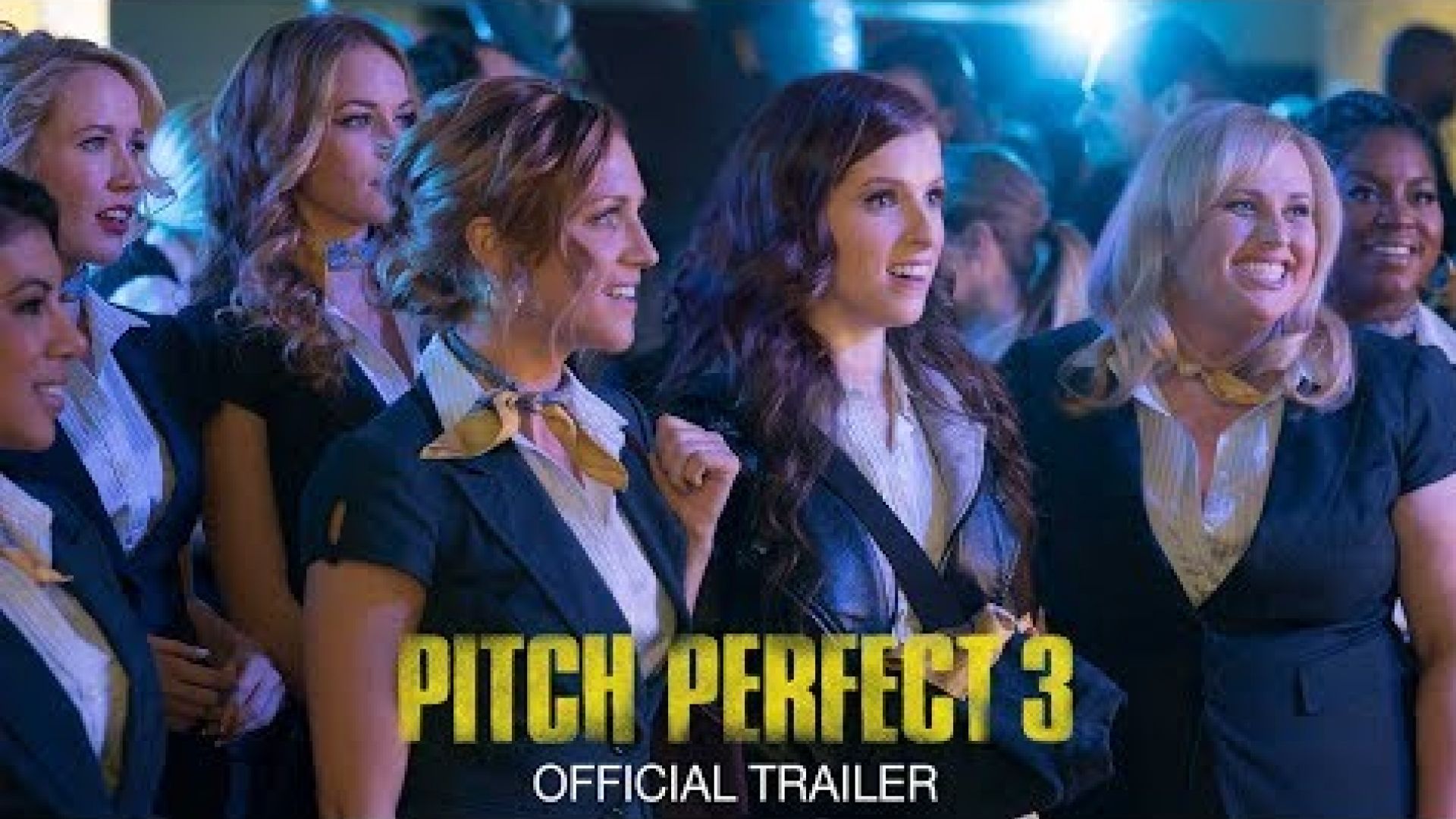 Pitch Perfect 3 Trailer - Universal