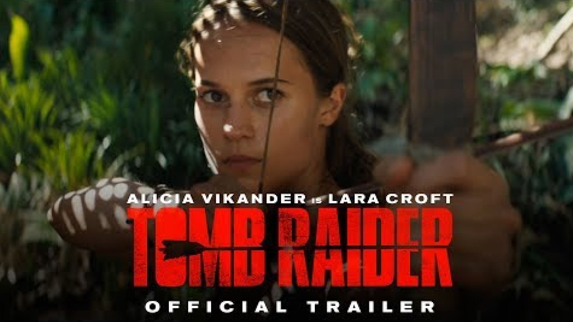 Tomb Raider Trailer