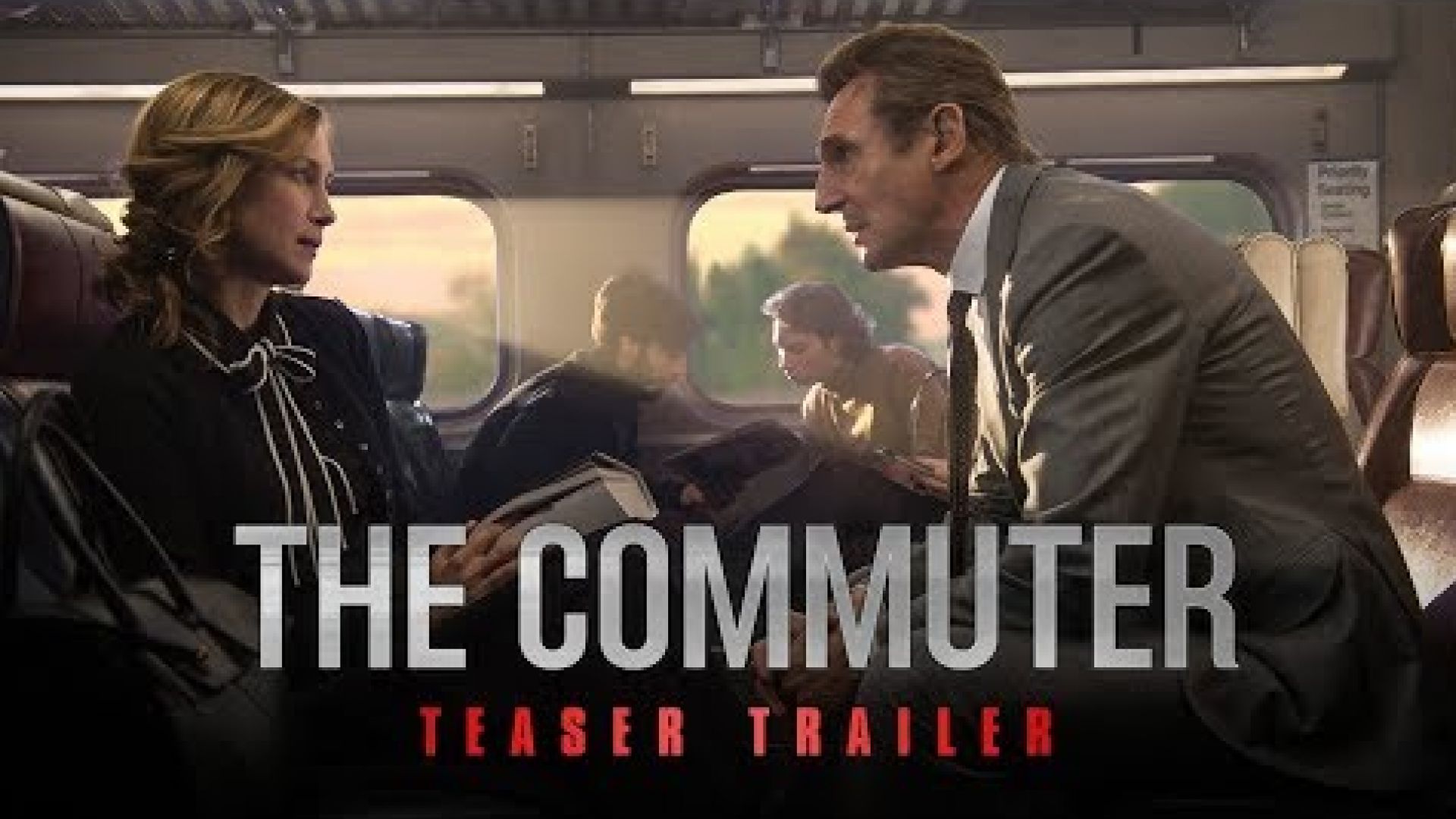 The Commuter - Liam Neeson, Vera Farmiga
