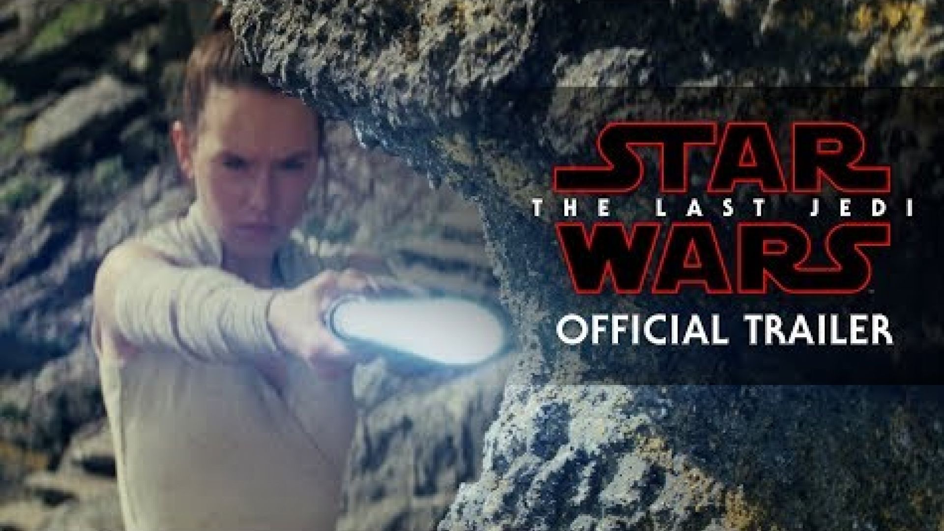 Star Wars: The Last Jedi Trailer 