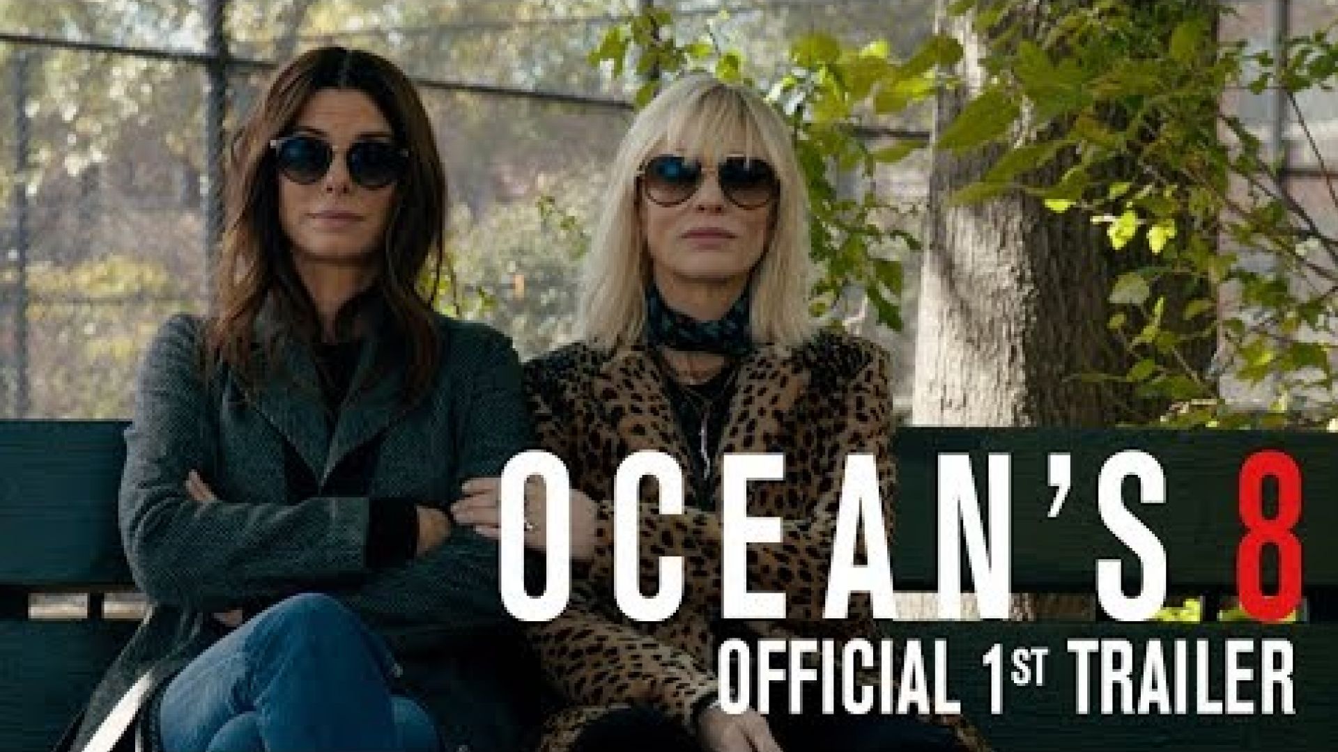 Ocean's 8 Official Trailer