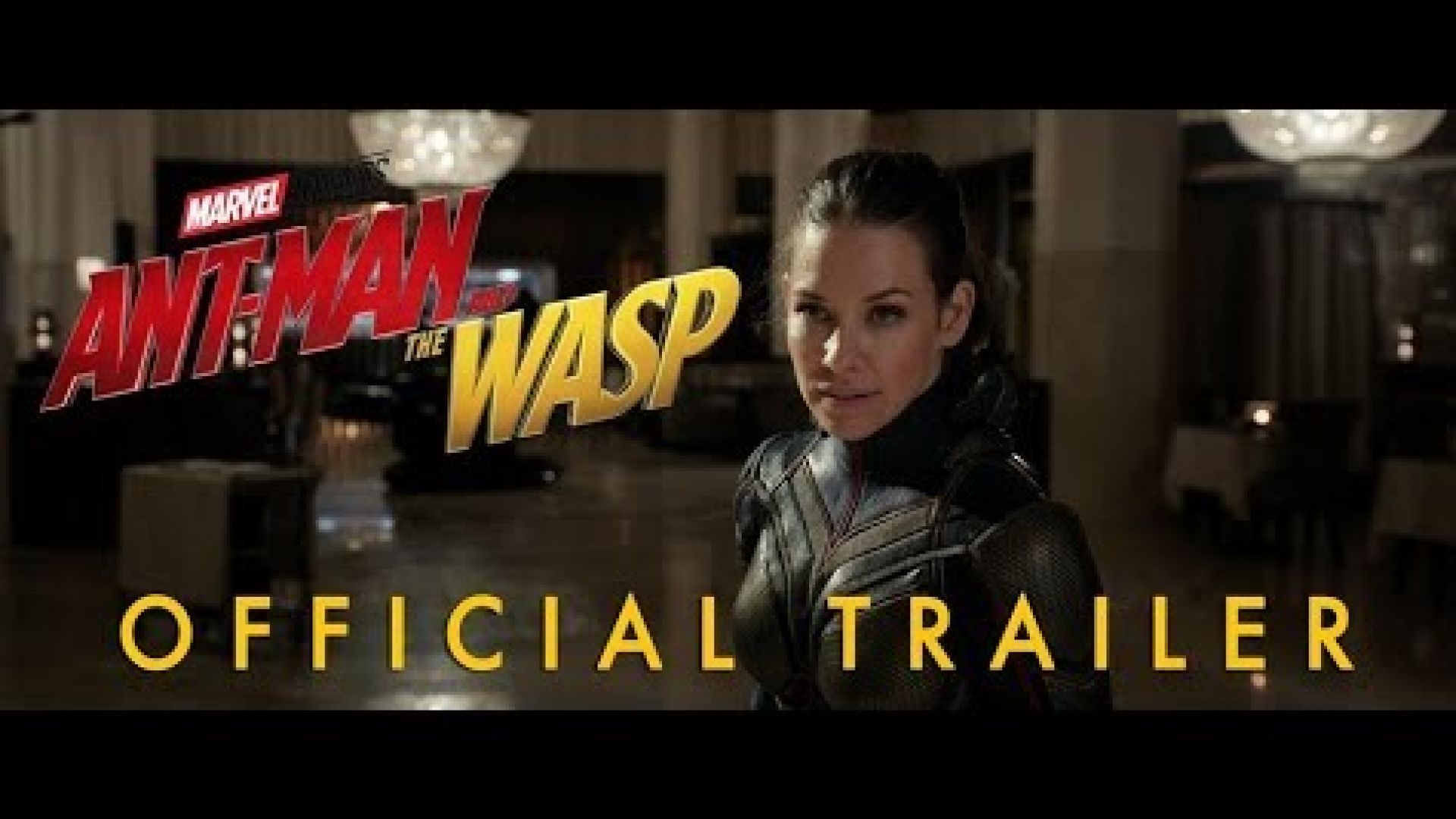 Marvel Studios' Ant-Man And The Wasp Trailer