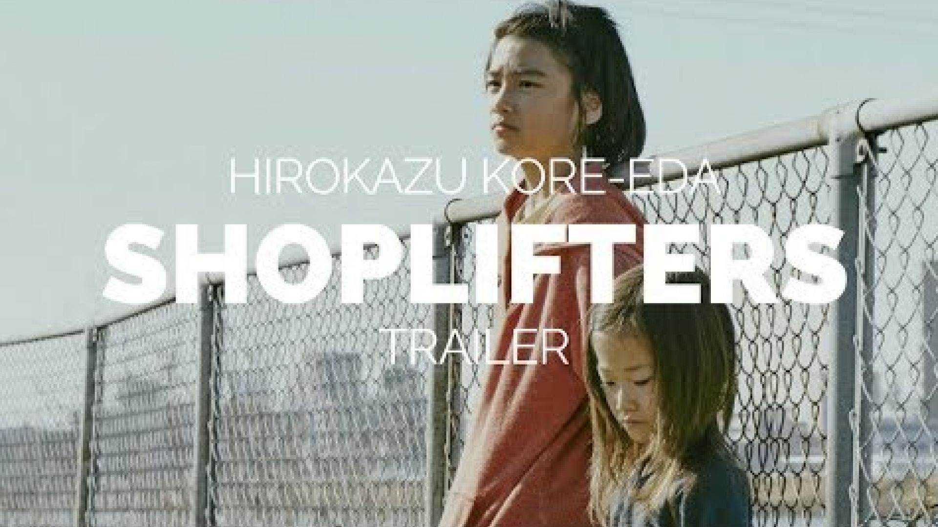 'Shoplifters' Trailer