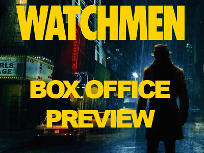 box office preview: watchmen HD
